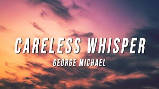 George Michael  Careless Whisper TikTok Remix Lyrics [upl. by Yorker548]