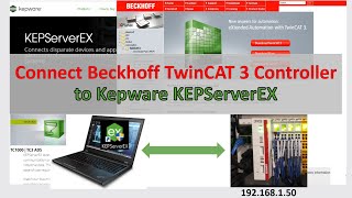 COM11 Connect Beckhoff TwinCAT3 ControllerCX9020 PLC to Kepware KEPServerEXADS TC1000 [upl. by Rafaj]