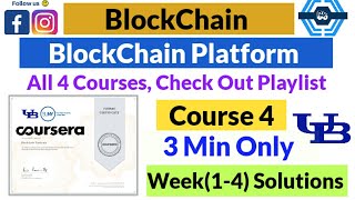 Blockchain Platforms  Coursera all week14 quiz answers solved  Blockchain Specialization [upl. by Nauqyaj785]