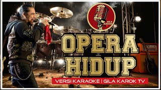 WINGS  OPERA HIDUP  VERSI KARAOKE [upl. by Rockel]