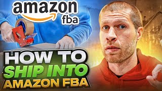 How to Ship Products into Amazon FBA for Beginners Full Tutorial from A to Z [upl. by Teplitz586]