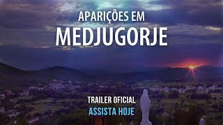 APARIÇÕES EM MEDJUGORJE  TRAILER OFICIAL  HD [upl. by Annenn]