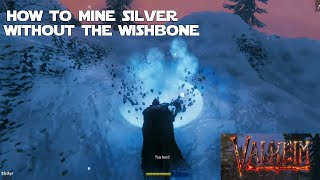 Valheim Guides  How to Farm Silver Without the Wishbone How to Mine Silver before Killing Bonemass [upl. by Bela]