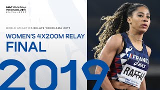 Womens 4x200m Relay Final  World Athletics Relays Yokohama 2019 [upl. by Peyter]