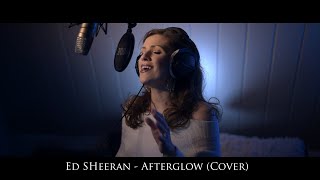 Ed Sheeran  Afterglow Cover [upl. by Rosanna]