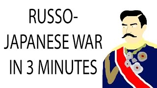 RussoJapanese War  3 Minute History [upl. by Ajtak418]