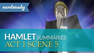 Hamlet Summary Act 1 Scene 5  Nerdstudy [upl. by Alrats]