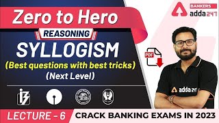 Syllogism Next Level Questions With Best Tricks  Adda247 Banking Classes  Lec 6 [upl. by Abott]