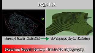 From Survey Plan in AutoCAD to 3D Topography in Sketchup  Part2 [upl. by Kcinomod]