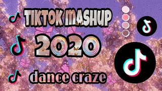 TikTok Mashup 2020 dance craze [upl. by Huberty]