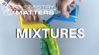 What Are Mixtures  Chemistry Matters [upl. by Bride]