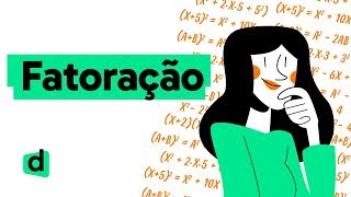 FATORAÇÃO E PRODUTOS NOTÁVEIS  QUER QUE DESENHE  MAPA MENTAL [upl. by Sherlock]