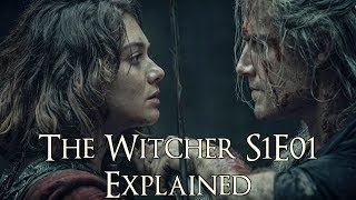 The Witcher S1E01 Explained The Witcher Netflix Series The Ends Beginning Explained [upl. by Amliv617]