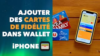 Ajouter des cartes de fidélité dans Apple Wallet sur iPhone [upl. by Zorana]