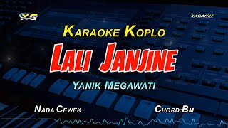 LALI JANJINE KARAOKE KOPLO YAYUK MEGAWATI YENI INKA VERSION [upl. by Anirbaz]