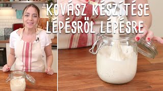 Kovász készítése lépésről lépésre  Mindmegettehu [upl. by Sutsugua891]