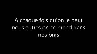 Nous autres Lyrics les 2 frères [upl. by Oloapnaig]