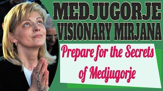 Prepare for the Medjugorje Secrets [upl. by Glantz]