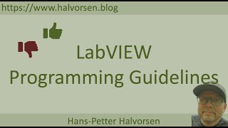 LabVIEW Programming Guidelines [upl. by Dray]