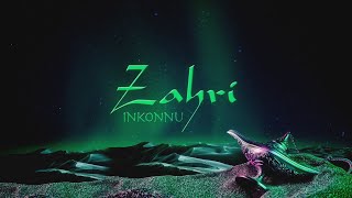 Inkonnu  ZAHRI OFFICIAL AUDIO ProdBy NOUVO Arabii [upl. by Loring]