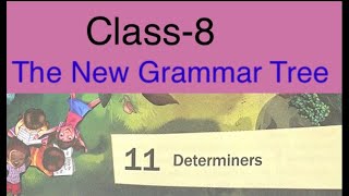 Determiners The New grammar TreeClass8  Answers and Question [upl. by Ettenahc633]