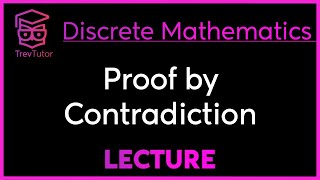 PROOF by CONTRADICTION  DISCRETE MATHEMATICS [upl. by Aicekat]