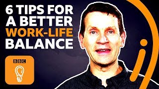 6 tips to improve your worklife balance  BBC Ideas [upl. by Nhguaved130]