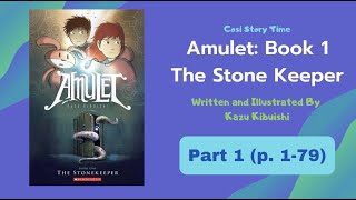 Read Aloud Amulet The Stone Keeper Book 1 [upl. by Limay]