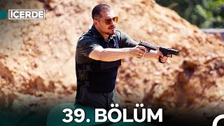 İçerde Final 39 Bölüm [upl. by Ettenan945]