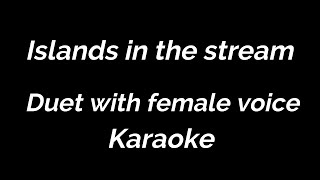 Karaoke Islands in the stream Duet with female voice [upl. by Giarg852]