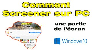 Comment screener sur PC une partie de lécran Windows 10 [upl. by Honeywell]