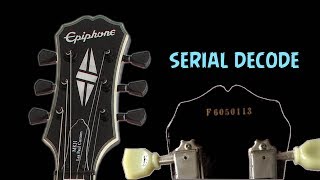 How to Date your Epiphone guitar [upl. by Einnig516]