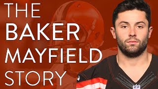 The Baker Mayfield Story  NFL Mini Documentary [upl. by Aytak]