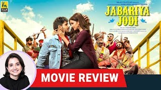 Jabariya Jodi  Bollywood Movie Review by Anupama Chopra  Parineeti Chopra  Sidharth Malhotra [upl. by Richers]