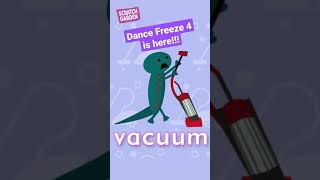 Dance Freeze 4 Vacuum Scene [upl. by Andonis]