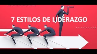 7 estilos de liderazgo [upl. by Mallen]