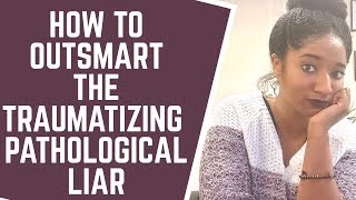 How To OUTSMART The Traumatizing Liar Psychotherapy Crash Course [upl. by Avrom851]