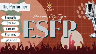 The ESFP Personality Type [upl. by Derayne]