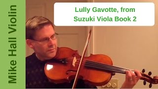 Lully Gavotte  10 from Suzuki Viola Book 2 [upl. by Anat]