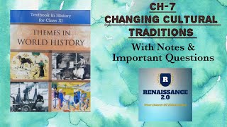 NCERT Class 11 History Ch 7 CHANGING CULTURAL TRADITIONS With Notes amp Important Questions In Hindi [upl. by Ylatan115]