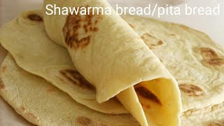 HOW TO MAKE SOFT SHAWARMA BREAD  Pita bread recipe  easy soft bread  make shawarma at home1 [upl. by Bernita417]