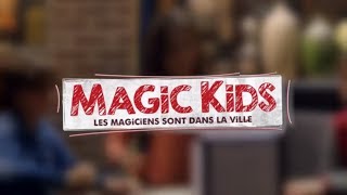 MAGIC KIDS  saison 01  épisode 07 [upl. by Eanrahc]