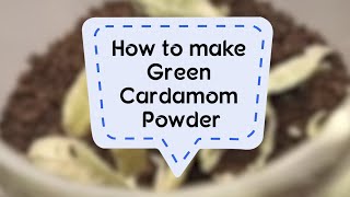 How to make Green Cardamom Powder  Sanjeev Kapoor Khazana [upl. by Arly]