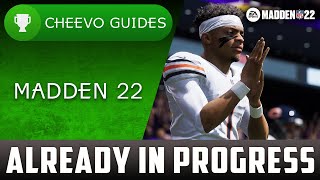 MADDEN NFL 22  Already In Progress  Achievement  Trophy Guide Xbox [upl. by Ayatal163]