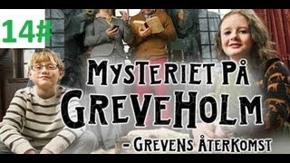 Del 14 Mysteriet På Greveholm 2 Svenska Julkalendern 2012 [upl. by Sanders307]