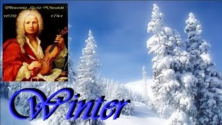 ANTONIO VIVALDI  L Inverno Winter  full version [upl. by Notned167]