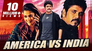 America Vs India Hindi Dubbed Full Movie  Nagarjuna Nayantara Meera Chopra [upl. by Woolley]