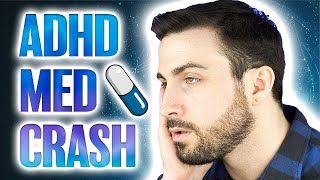 💊 The ADHD Medication quotCrashquot 😴  How To Combat It [upl. by Redliw934]