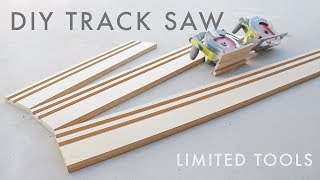 DIY Circular Saw Track Saw Guide  Limited Tools [upl. by Bruell]