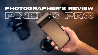 Google Pixel 6 Pro  A Photographers Review [upl. by Sedgewick401]